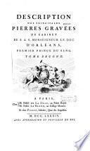 Description des principales pierres gravées du Cabinet de S.A.S. monseigneur le Duc d'Orléans, premier prince du sang. Tome premier [-Tome second]