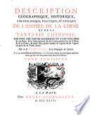 Description Géographique, Historique, Chronologique, Politique et Physique De L'Empire De La Chine Et De La Tartarie Chinoise
