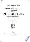 Description géométrique détaillée des Alpes françaises: no. 2] Tables générales des quatorze éléments (douze tomes et deux albums annexes). Extrait du tome XII