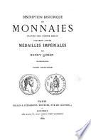 Description historique des monnaies frappées sous l'Empire romain communément appelées médailles impériales