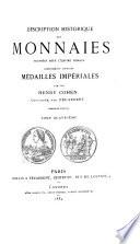 Description historique des monnaies frappées sous l'Empire romain communément appelées médailles impériales