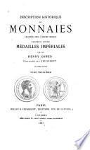 Description historique des monnaies frappées sous l'Empire romain communément appelées médailles impériales