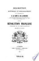 Description historique et bibliographique de la collection de feu M. le Comte H. de la Bedoyere ... sur la revolution francaise, l' empire et la restauration