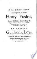 Description & representation de toutes les victoires tant par eau que par terre, lesquelles Dieu a octroiees aux nobles ... souz la conduite & gouvernment de son Excellence, le Prince Maurice de Nassau. Par --- et Henry de Haestens