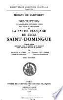 Description topographique, physique, civile, politique et historique de la partie française de l'isle Saint Domingue