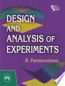 DESIGN AND ANALYSIS OF EXPERIMENTS