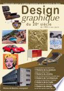 Design graphique du 20e siècle / les grands graphistes et publicitaires