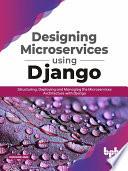 Designing Microservices Using Django