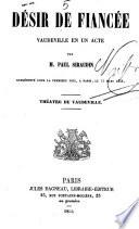 Desir de fiancee, vaudeville en un acte