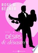 Désirs et désastres, vol. 6