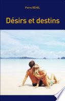 Désirs et destins
