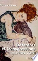 Désordres et transgressions chez Robert Musil