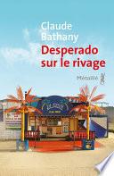 Desperado sur le rivage