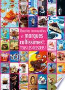 Desserts inavouables et marques cultissimes