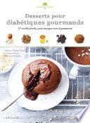 Desserts pour diabétiques gourmands