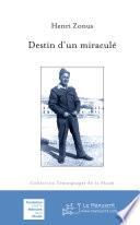 Destin d'un miraculé