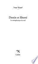 Destin et liberté