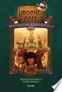 Destination Monstroville