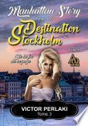 Destination Stockholm