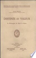 Destinée et valeur