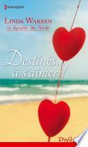 Destinés... à s'aimer !
