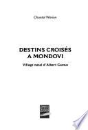 Destins croisés à Mondovi