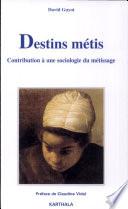 Destins métis