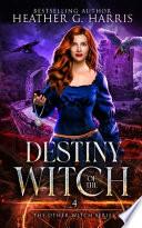 Destiny of the Witch