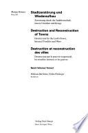 Destruction and Reconstruction of Towns : Destruction by the Lord's power, internal troubles and wars, anglais