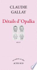 Détails d'Opalka