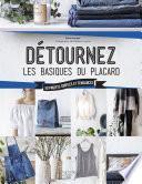 Détournez les basiques du placard
