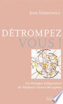 Détrompez-vous!