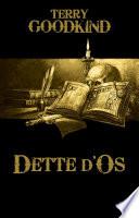 Dette d'os