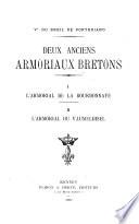 Deux anciens armoriaux bretons: I, l'armorial de la Bourdonnaye; II, l'armorial du Vaumeloisel