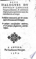 Deux dialogues du nouveau langage François, italianizé & autrement desguizé, principalement entre les courtisans de ce temps