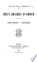 Deux drames d'amour, Anne Boleyn - Élisabeth