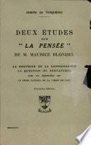 Deux Etudes Sur  la Pensee de M. Maurice Blondel