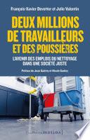 Deux millions de travailleurs et des poussières - L'avenir des emplois du nettoyage dans une société