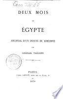 Deux mois en Égypte journal d'un invité du Khédive par Charles Taglioni