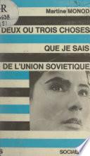Deux ou trois choses que je sais de l'Union soviétique
