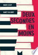 Deux secondes en moins