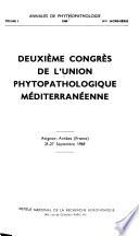 Deuxième congrès de l'Union phytopathologique méditerranéenne, Avignon-Antibes, France, 21-27 Septembre 1969