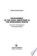 Development of Local Industries in the Senegambia Region