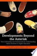 Developments Beyond the Asterisk