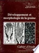 Developpement et Morphologie de la Graine