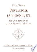 Développer la vision juste