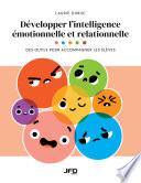Développer l’intelligence émotionnelle et relationnelle