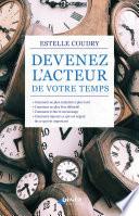Devenez l'acteur de votre temps