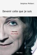 Devenir celle que je suis