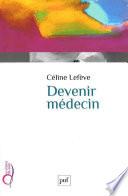 Devenir médecin